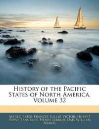 History of the Pacific States of North America; Volume 32