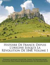 Histoire De France : Depuis L'origine Jusqu'à La Révolution De 1848; Volume 1
