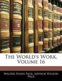 The World's Work; Volume 16
