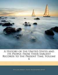 A History of the United States and Its People : From Their Earliest Records to the Present Time; Volume 6
