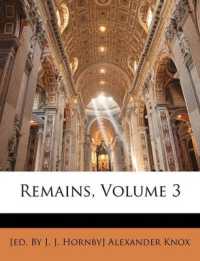 Remains; Volume 3