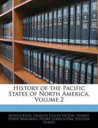 History of the Pacific States of North America; Volume 2