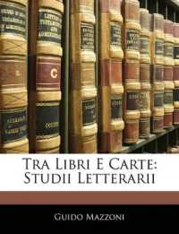 Tra Libri E Carte : Studii Letterarii