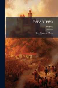 Espartero : Historia De Su Vida Militar Y Política Y De Los Grandes Sucesos Contemporáneos; Volume 2
