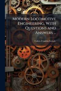Modern Locomotive Engineering, with Questions and Answers ... : The Air Brake, Including Both the Westinghouse and New York Systems