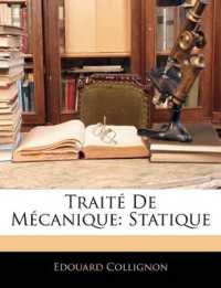 Traité De Mécanique : Statique