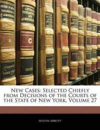 New Cases : Selected Chiefly from Decisions of the Courts of the State of New York; Volume 27