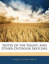Notes of the Night : And Other Outdoor Sketches