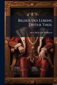 Bilder Des Lebens, Erster Theil