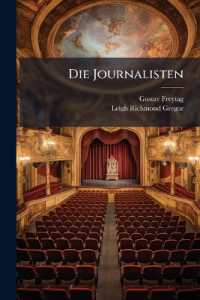 Die Journalisten : A Comedy