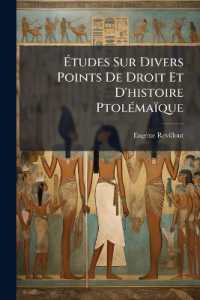 Études Sur Divers Points De Droit Et D'histoire Ptolémaïque