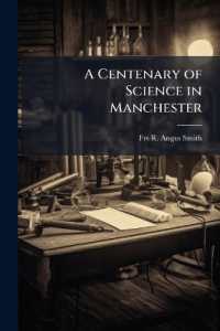 A Centenary of Science in Manchester