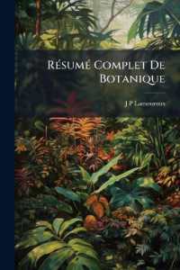 Résumé Complet De Botanique : ... Orné De Planches