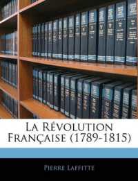 La Révolution Française (1789-1815)