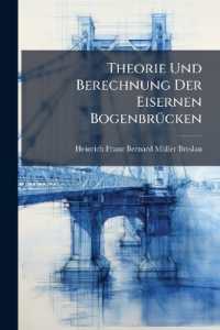 Theorie Und Berechnung Der Eisernen Bogenbrücken