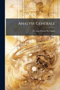 Analyse Générale : Ou Méthodes Nouvelles Pour Résoudre Les Problêmes De Tous Les Genres & De Tous Les Degrez À L'infini