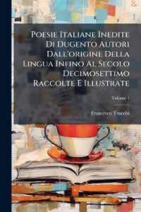 Poesie Italiane Inedite Di Dugento Autori Dall'origine Della Lingua Infino Al Secolo Decimosettimo Raccolte E Illustrate; Volume 1
