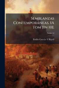 Semblanzas Contemporáneas. 1A Tom [In 10].; Series 12