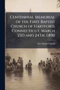 Centennial Memorial of the First Baptist Church of Hartford, Connecticut, March 23D and 24Th, L890