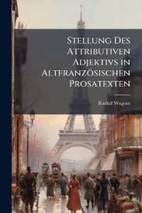 Stellung Des Attributiven Adjektivs in Altfranzösischen Prosatexten : Von Anfang Des Xiii. Bis Anfang Des Xv. Jahrhunderts, Part 1