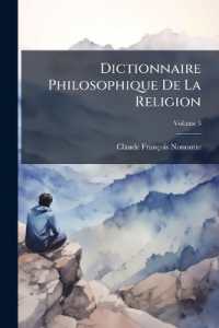 Dictionnaire Philosophique De La Religion : Où L'on Établit Tous Les Points De La Religion, Attaqués Par Les Incrédules, Et Ou L'on Répond À Toutes Leurs Objections; Volume 3