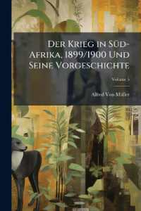 Der Krieg in Süd-Afrika, 1899/1900 Und Seine Vorgeschichte; Volume 5