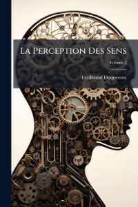 La Perception Des Sens : Opération Exclusive De L'âme; Volume 2