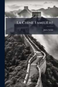 La Chine Familière