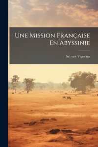 Une Mission Française En Abyssinie