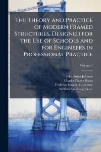 The Theory and Practice of Modern Framed Structures, Designed for the Use of Schools and for Engineers in Professional Practice; Volume 1