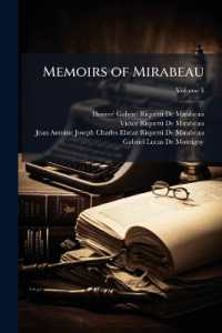 Memoirs of Mirabeau : Biographical, Literary, and Political; Volume 3