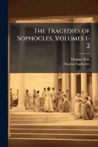 The Tragedies of Sophocles, Volumes 1-2