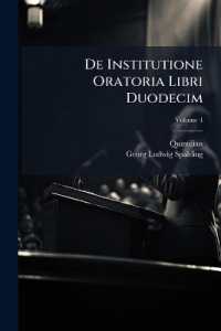 De Institutione Oratoria Libri Duodecim : Ad Codicum Veterum Fidem; Volume 4