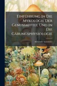 Einführung in Die Mykologie Der Genussmittel Und in Die Gärungsphysiologie
