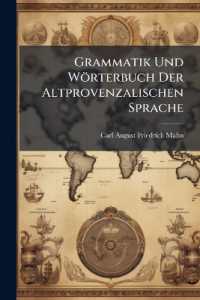 Grammatik Und Wörterbuch Der Altprovenzalischen Sprache
