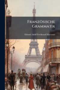 Französische Grammatik : Mit Besonderer Berücksichtigung Des Lateinischen