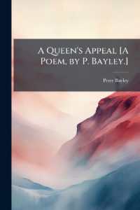 A Queen's Appeal [A Poem, by P. Bayley.]
