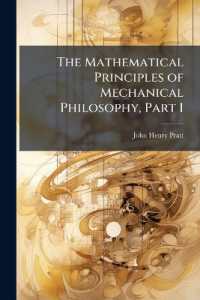 The Mathematical Principles of Mechanical Philosophy, Part 1