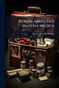 Kurzer Abriss Der Materia Medica : Ein Repetitorium