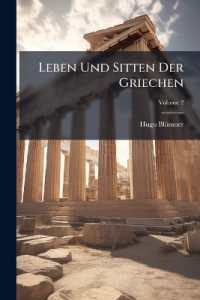 Leben Und Sitten Der Griechen; Volume 2