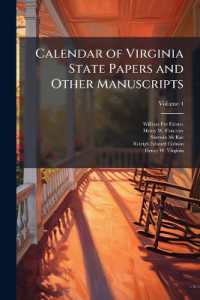Calendar of Virginia State Papers and Other Manuscripts : ... Preserved in the Capitol at Richmond; Volume 4