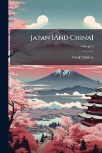 Japan [And China] : Its History, Arts and Literature; Volume 2