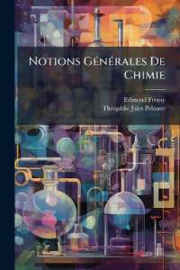 Notions Générales De Chimie