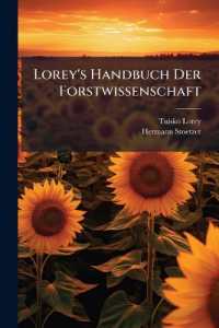 Lorey's Handbuch Der Forstwissenschaft : Bd. Forsliche Verwaltungs- Und Rechtskunde, Forstpolitik Und Forstgeschichte. in Verbindung Mit K. Dickel, M. Enres, A. Schwappach