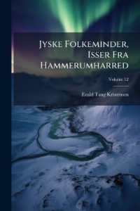 Jyske Folkeminder, Isser Fra Hammerumharred; Volume 12