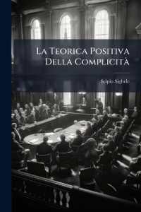 La Teorica Positiva Della Complicita
