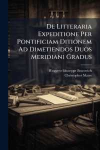 De Litteraria Expeditione Per Pontificiam Ditionem Ad Dimetiendos Duos Meridiani Gradus : Et Corrigendam Mappam Geographicam, Iussu Et Auspiciis Benedicti XIV Pont. Max