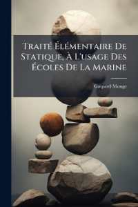 Traité Élémentaire De Statique, À L'usage Des Écoles De La Marine