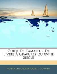 Guide De L'amateur De Livres À Gravures Du Xviiie Siècle