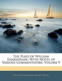 The Plays of William Shakespeare : With Notes of Various Commentators; Volume 9